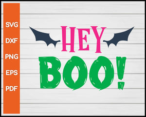 Hey Boo Halloween svg