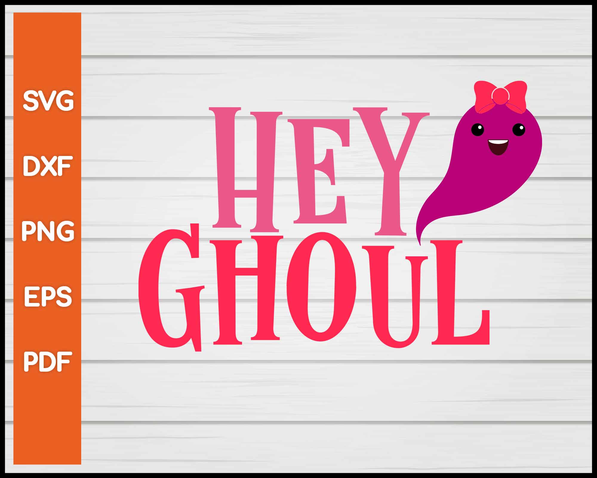 Hey Ghoul Halloween svg