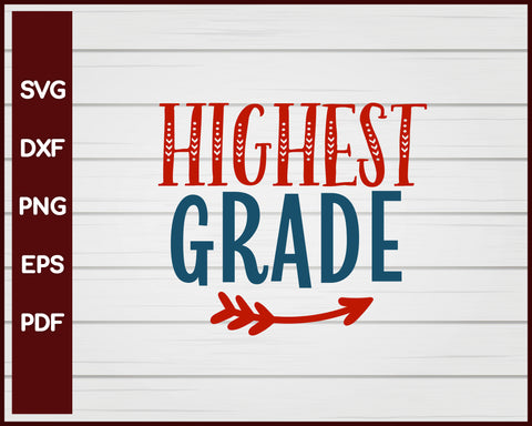 Highest Grade School svg