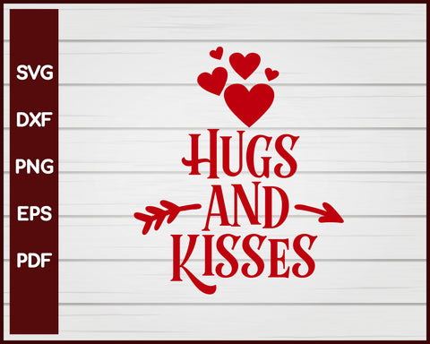 Hugs and Kisses Valentine svg