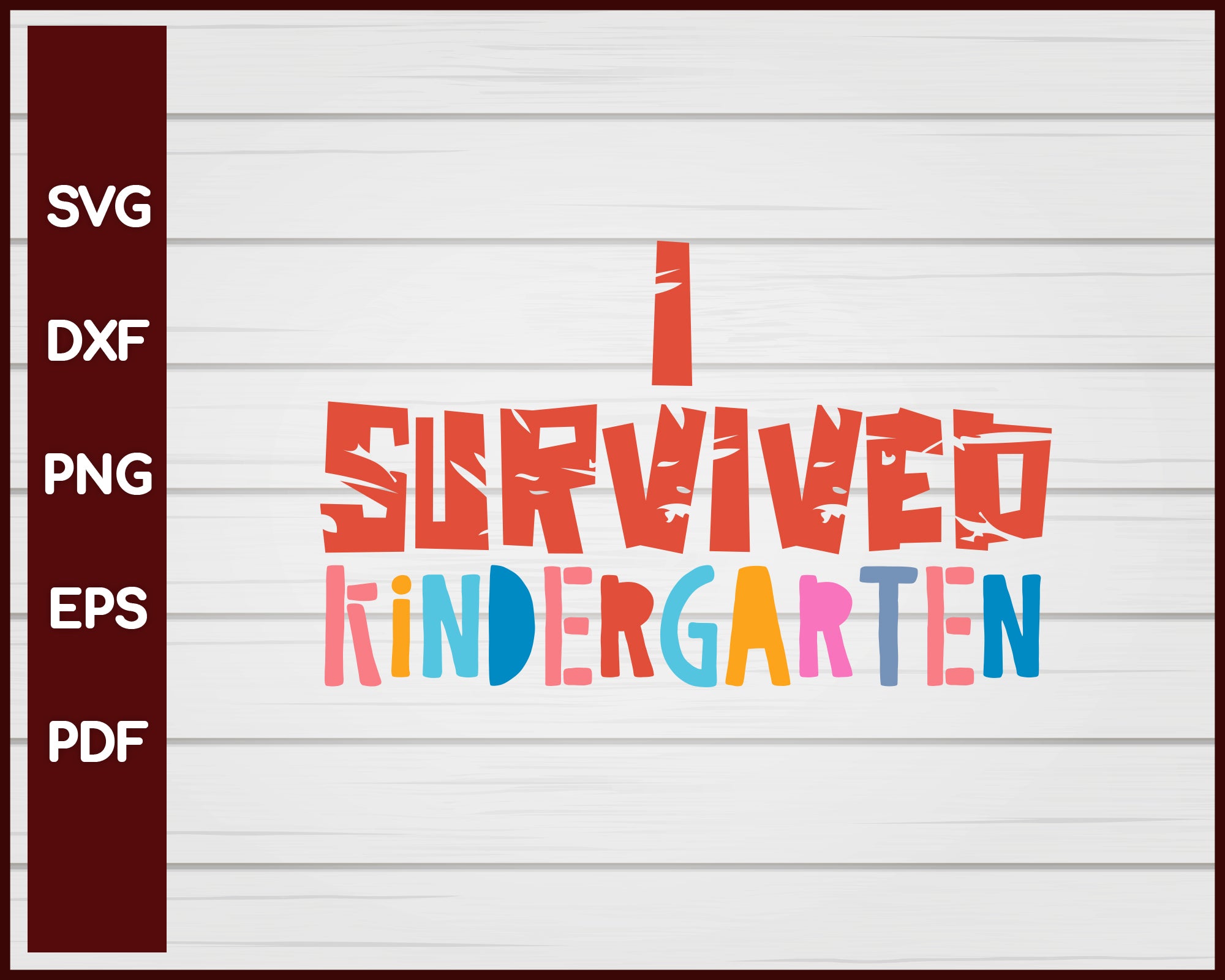 I Survived Kindergarten School svg