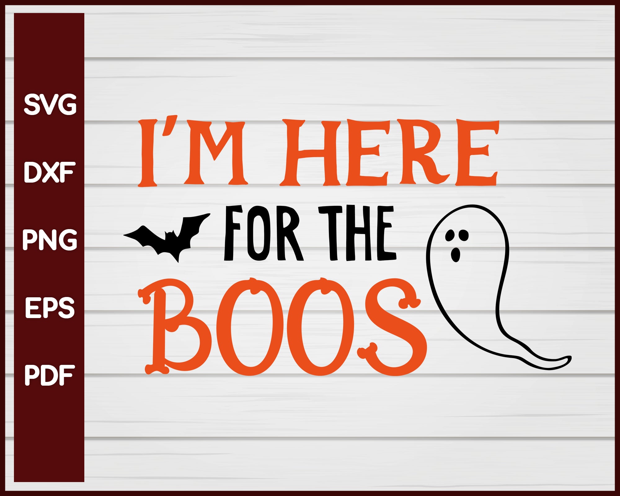 I'm Here for the Boos Halloween T-shirt Design svg