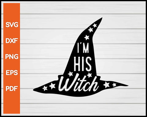 I'm His Witch Halloween svg