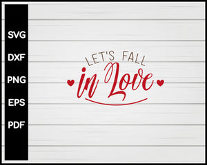 Let's Fall in Love Thanksgiving svg
