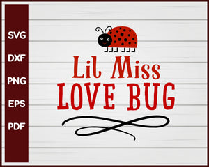 Lil Miss Love Bug Valentine svg