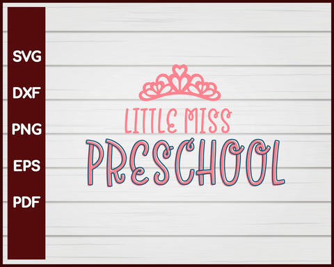 Little Miss Preschool svg
