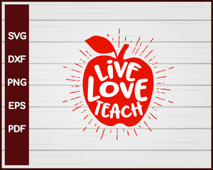 Live Love Teach School svg