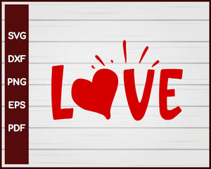 Love Valentine svg