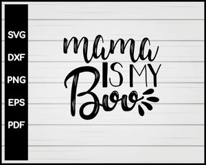 Mama Is My Boo Nurse svg Cut File For Cricut Silhouette eps png dxf Printable Files