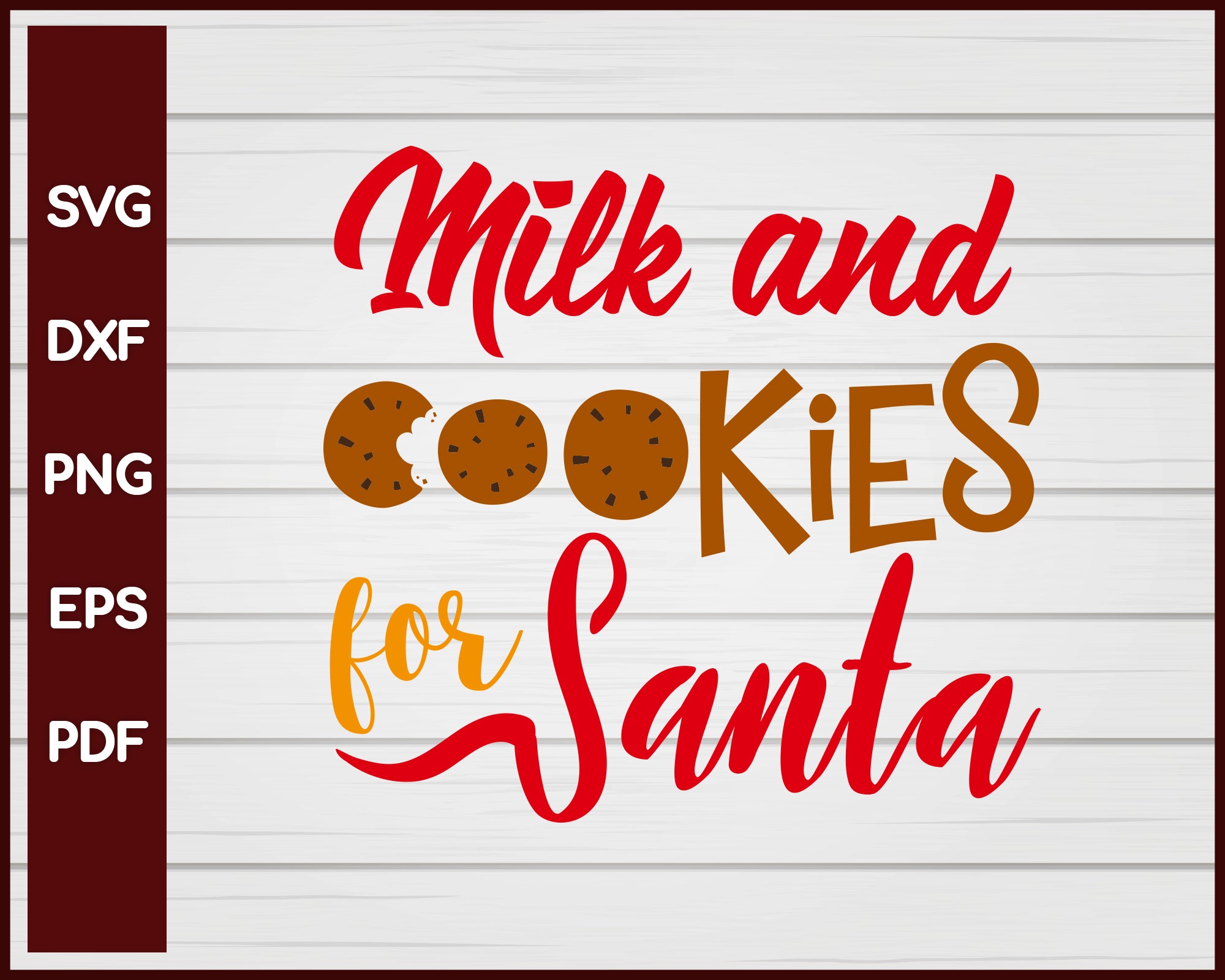 Milk and Cookies for Santa Christmas svg