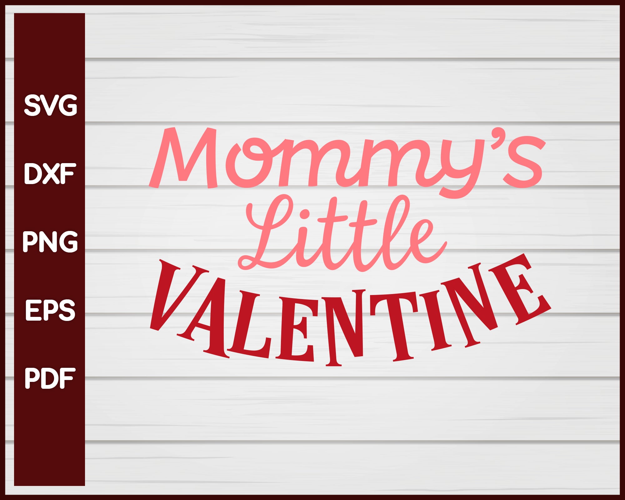 Mommy's Little Valentine svg