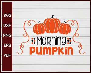 Morning Pumpkin Halloween T-shirt Design svg