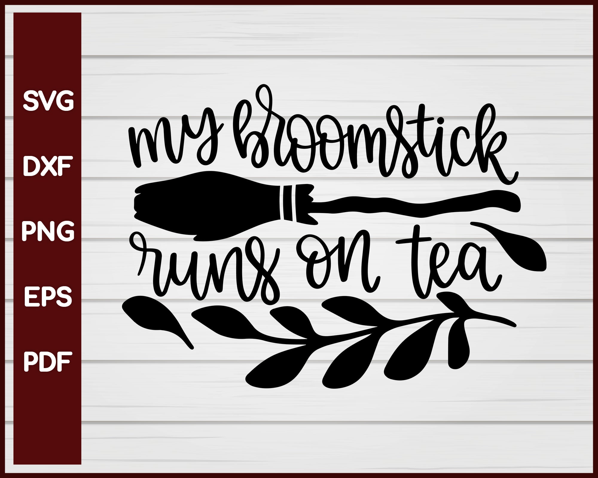 My Broomstick Runs on Tea Halloween T-shirt Design svg