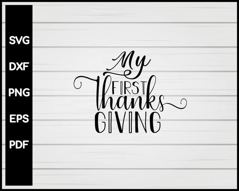 My First Thanksgiving Nurse svg Cut File For Cricut Silhouette eps png dxf Printable Files