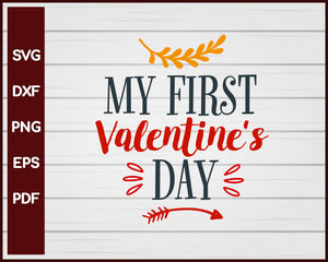 My First Valentine's Day svg