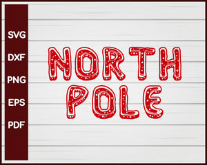 North Pole Christmas svg