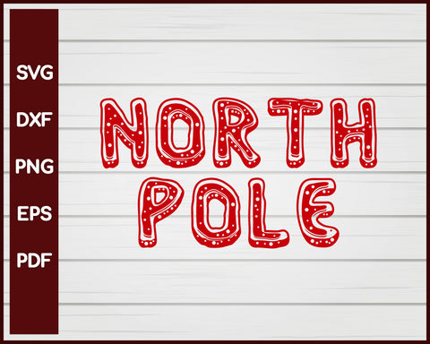 North Pole Christmas svg