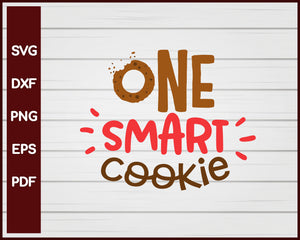 One Smart Cookie School svg