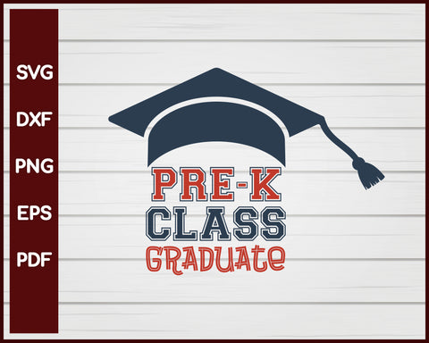 Pre K Class Graduate School svg