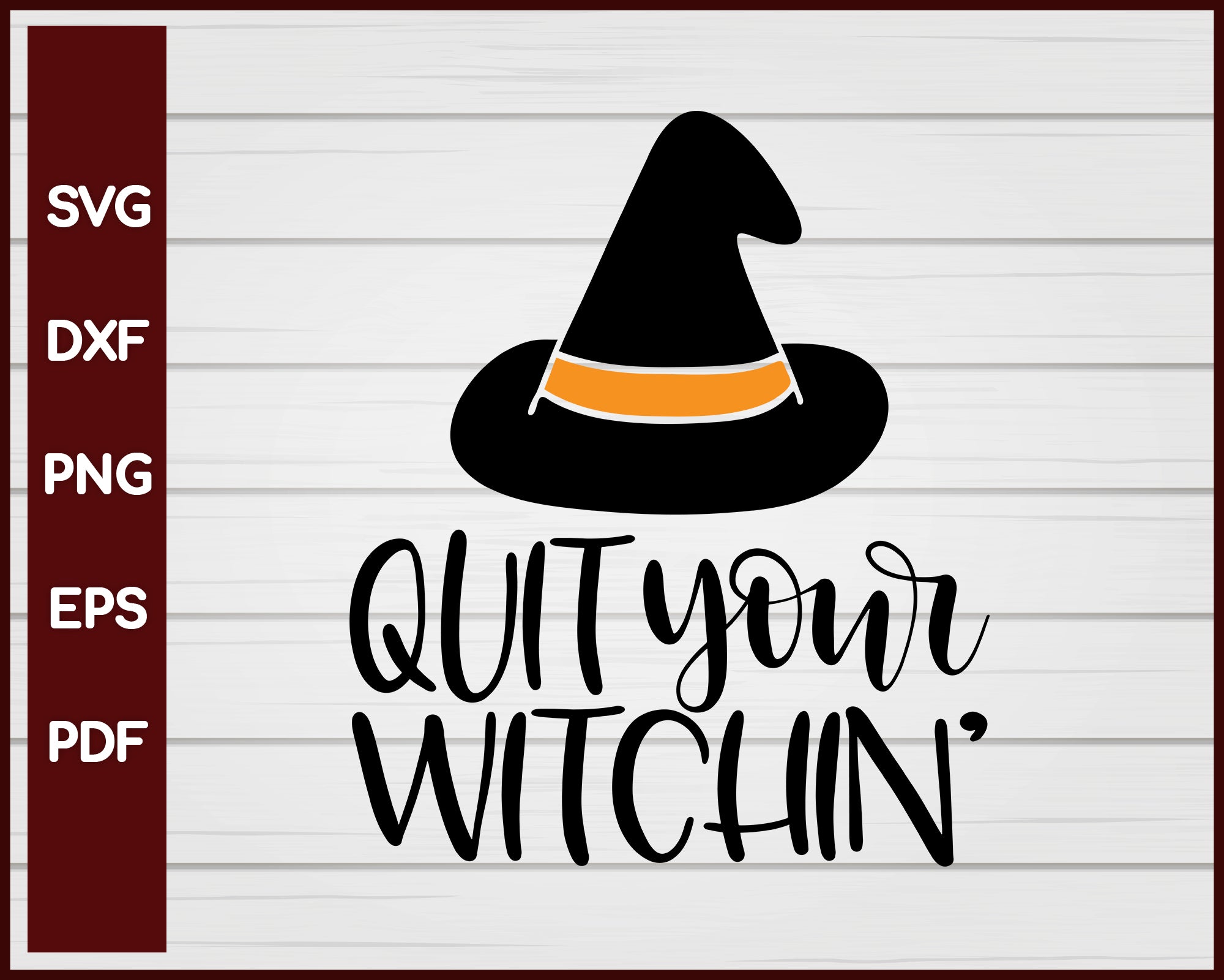 Quit Your Witchin' Halloween T-shirt Design svg