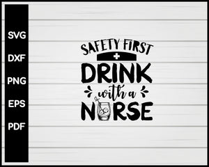 Safety First Drink with Nurse svg