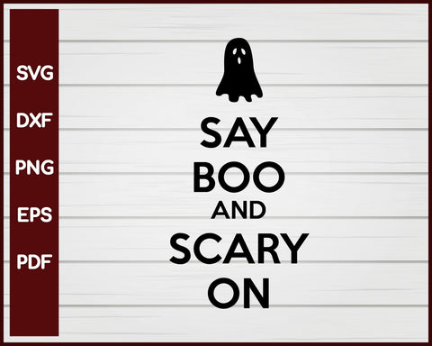 Say Boo and Scary on Halloween T-shirt Design svg