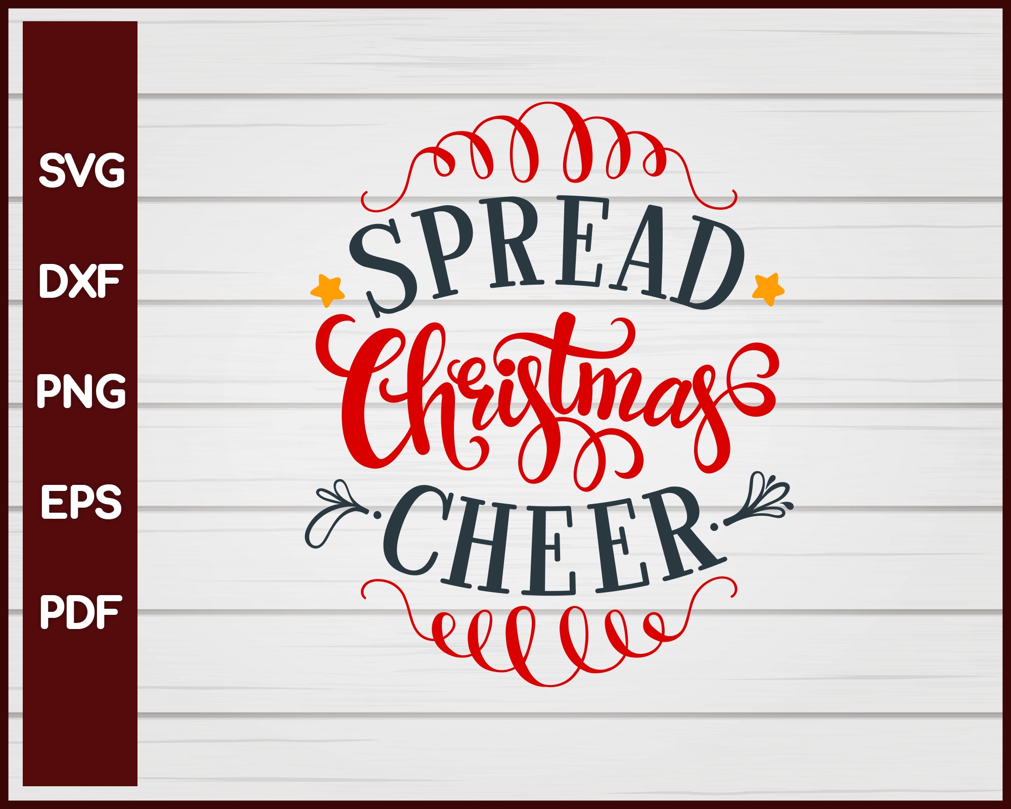 Spread Christmas Cheer svg