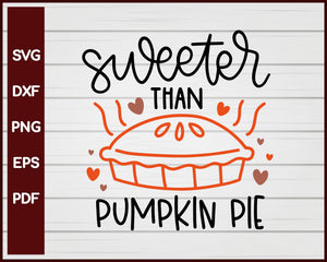 Sweeter than Pumpkin Pie Halloween T-shirt Design svg