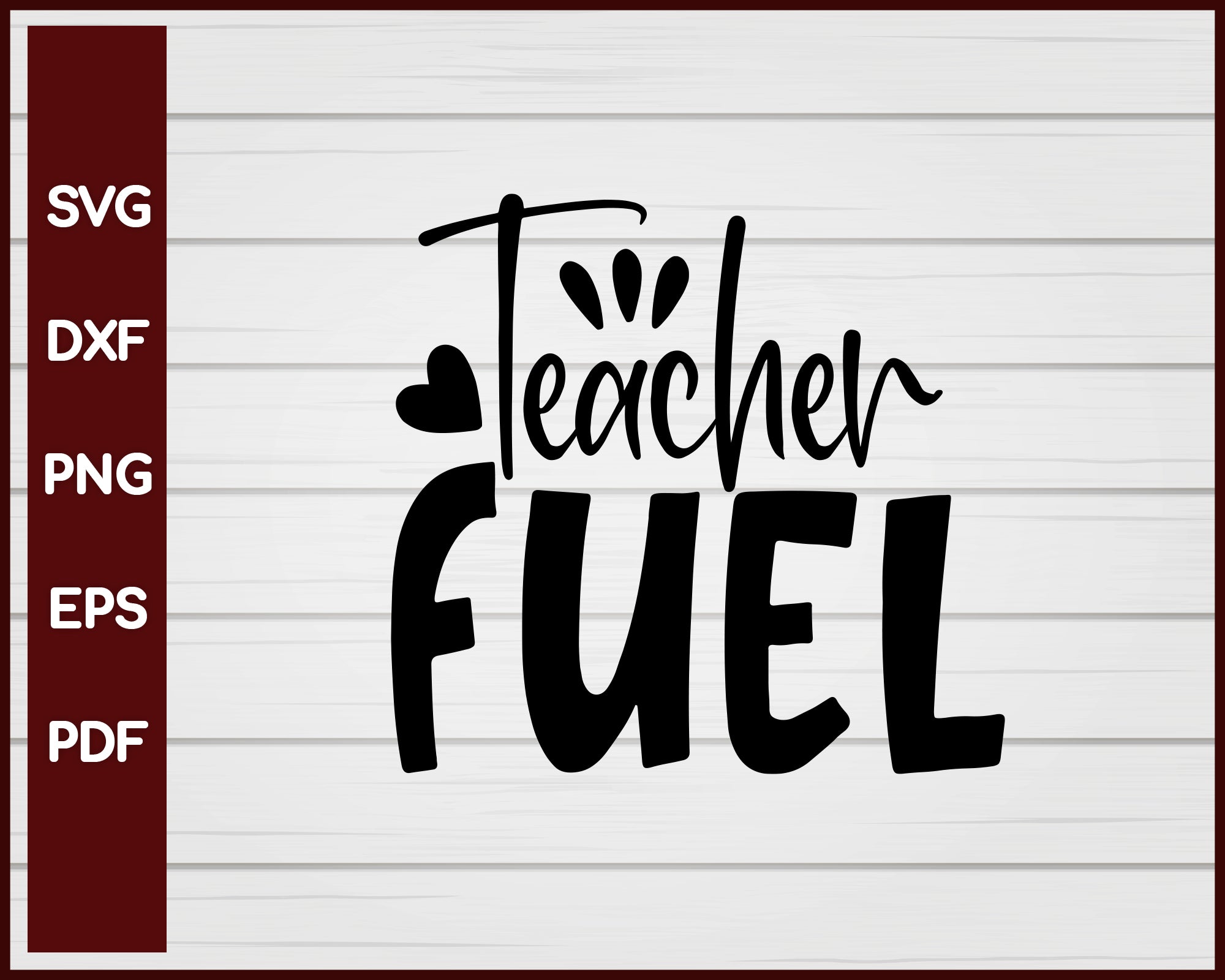 Teacher Fuel School svg