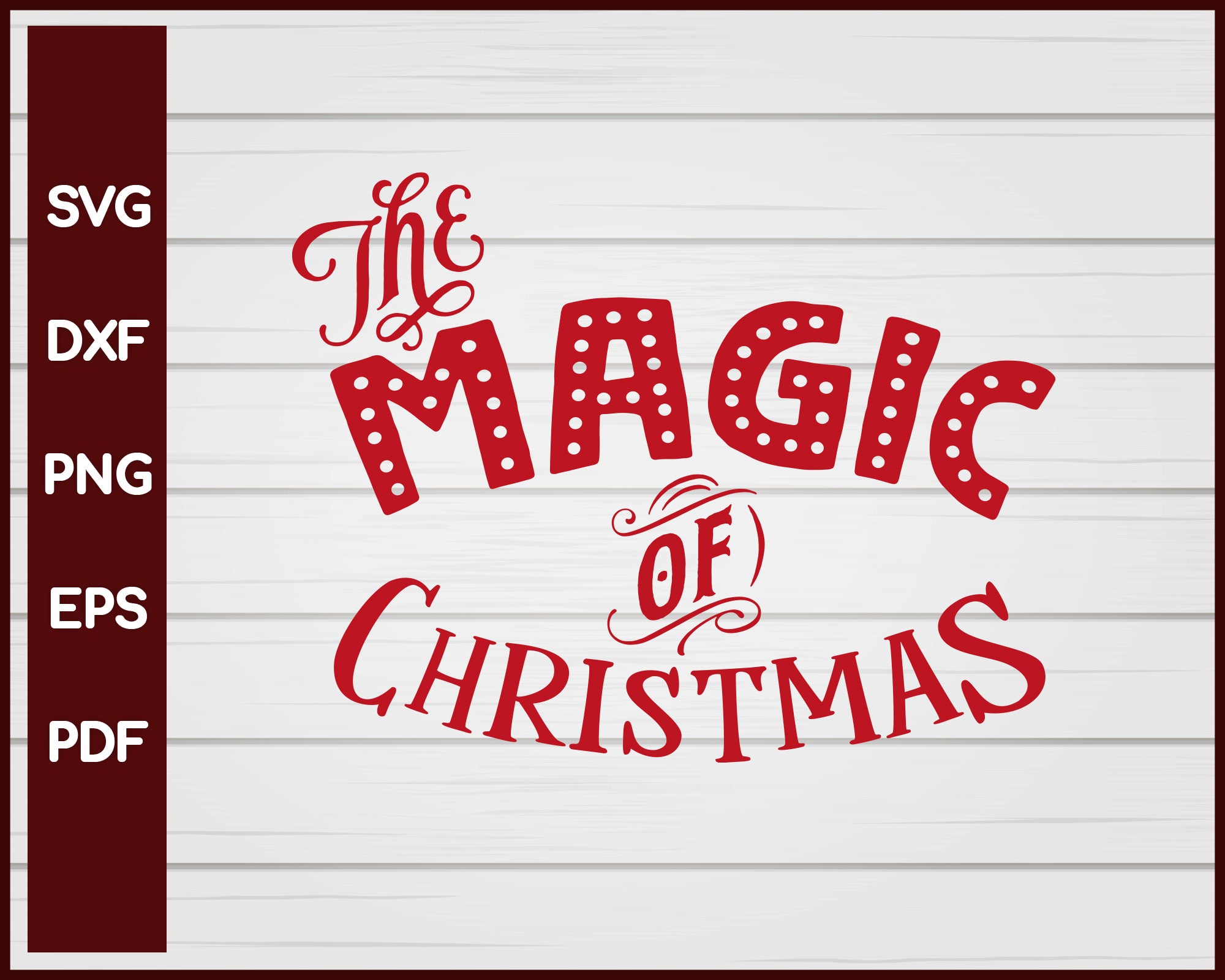 The Magic of Christmas svg