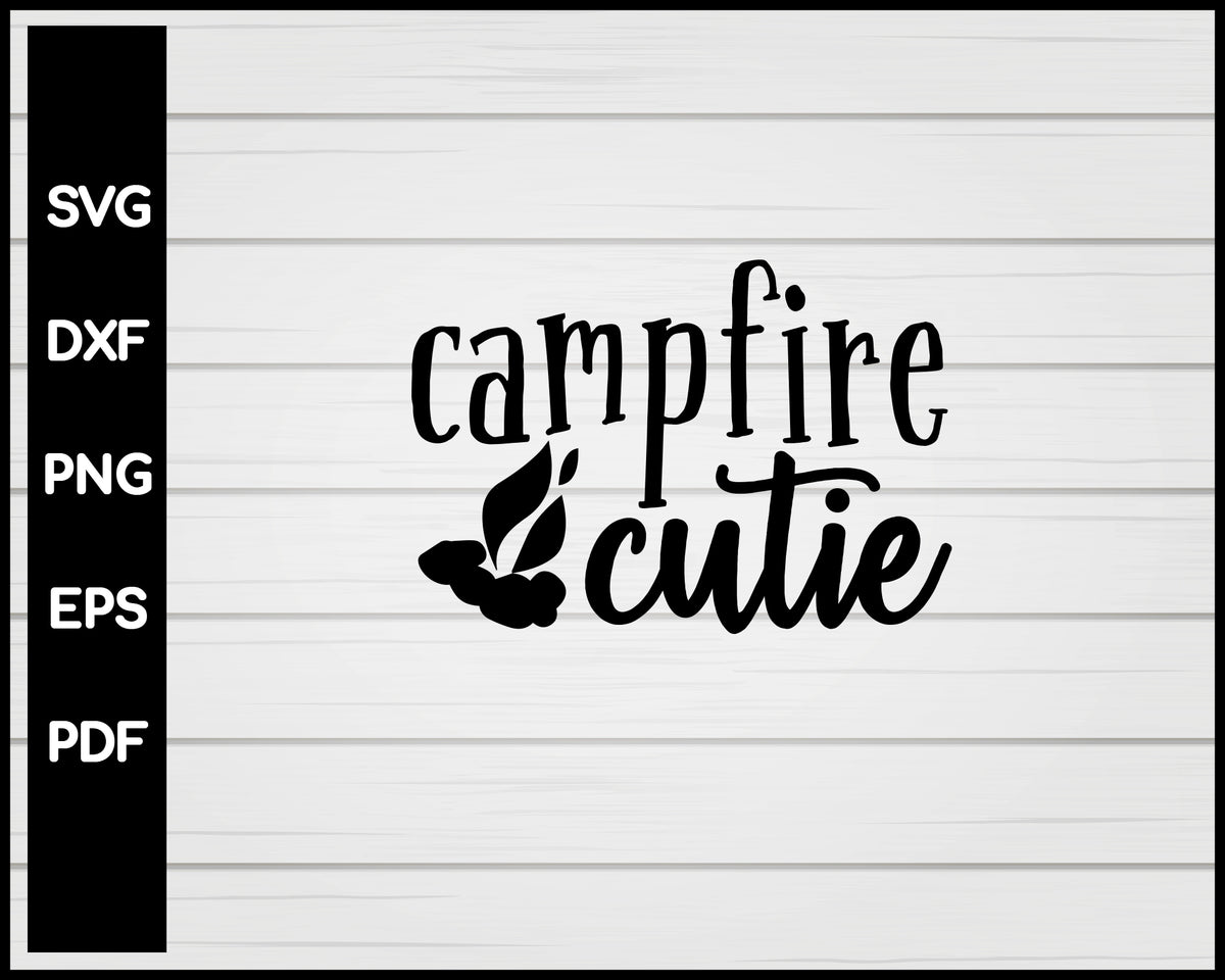 Campfire Cutie svg – Creativedesignmaker