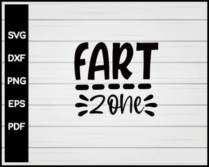 Fart Zone svg Cut File For Cricut Silhouette eps png dxf Printable Files
