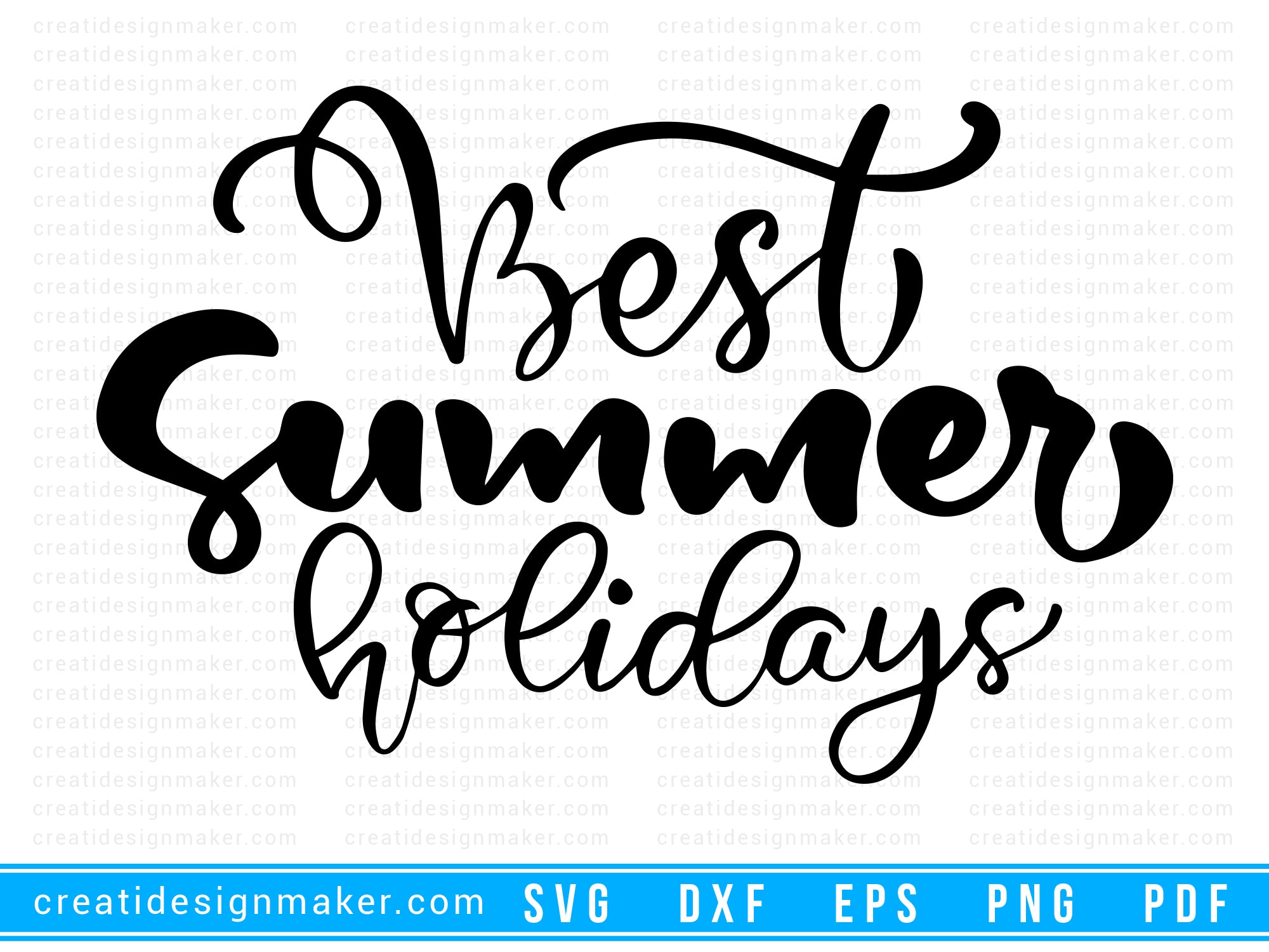 Best Summer Holidays Cut File For Cricut svg, dxf, png, eps, pdf Silhouette Printable Files