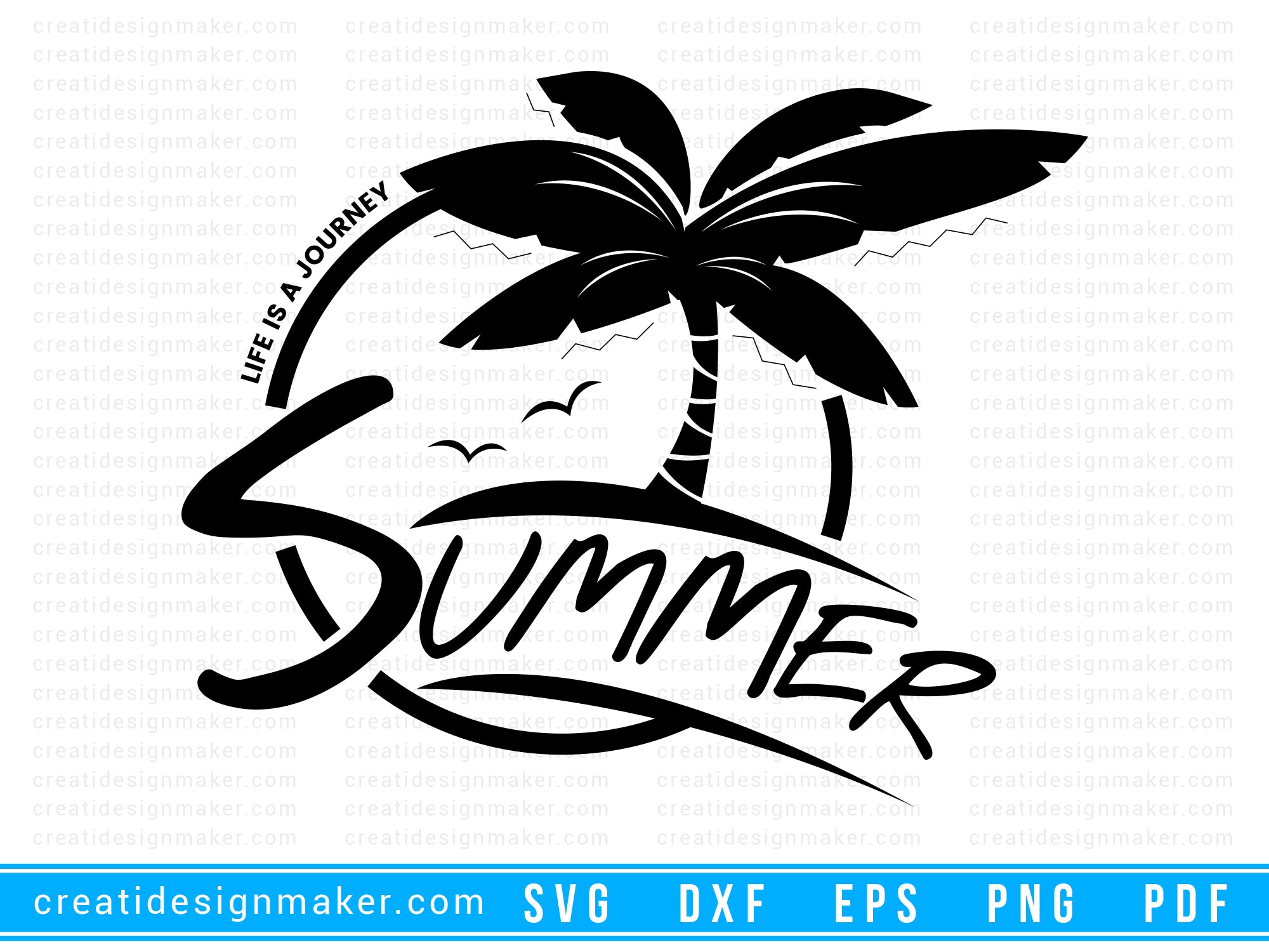 Life is a journey summer Cut File For Cricut svg, dxf, png, eps, pdf Silhouette Printable Files