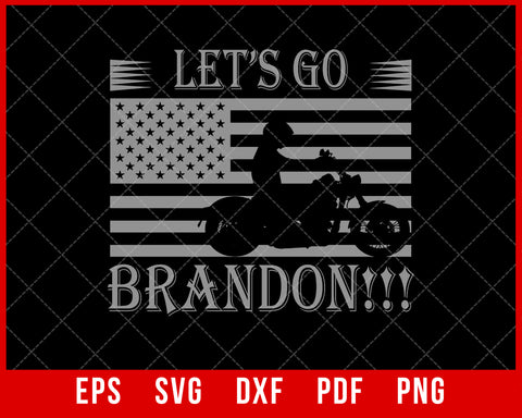 Let's Go Brandon Funny Biking Lover American Flag SVG Cutting File for Cricut Digital Download