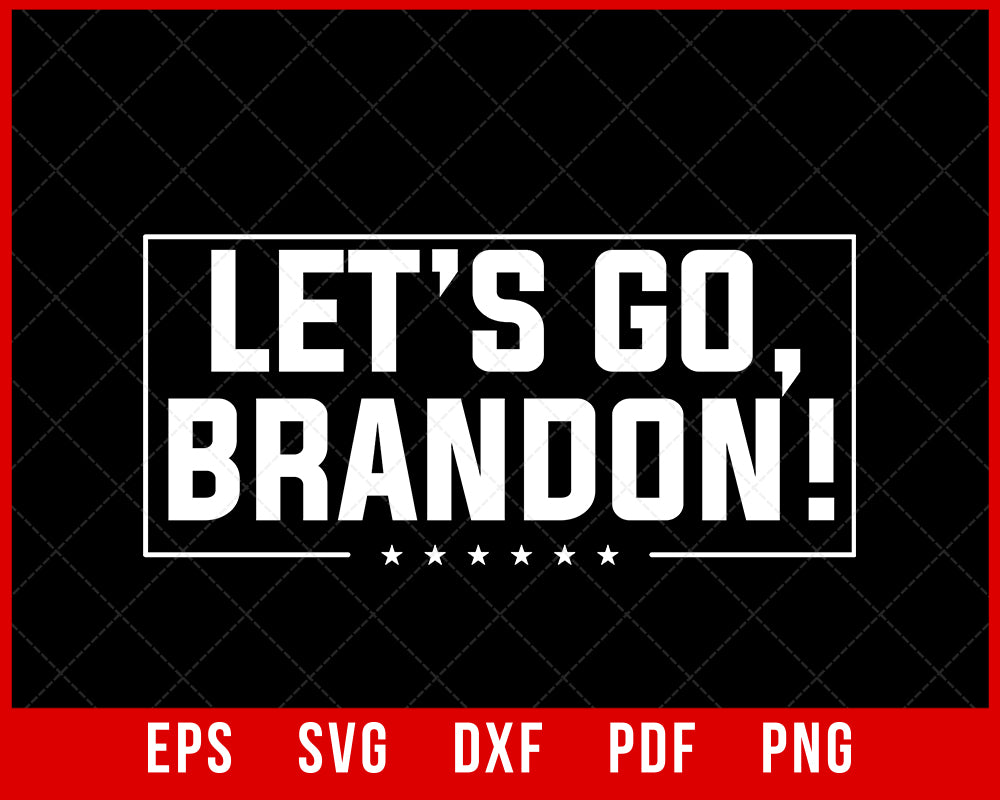 Official Let's Go Brandon Chant Joe Biden Event Sports T-Shirt Political SVG Cutting File Digital Download