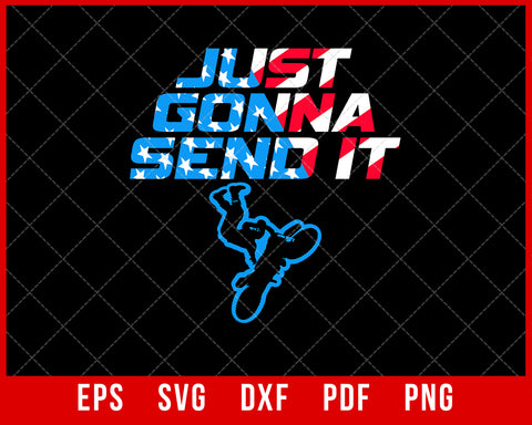 Just Gonna Send It Nike Sign Funny Mountain Biking SVG Cutting File for Cricut Digital Download