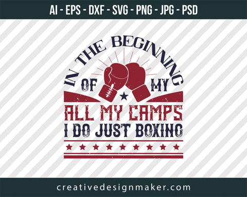 In the beginning of my all my camps, I do just Boxing Print Ready Editable T-Shirt SVG Design!