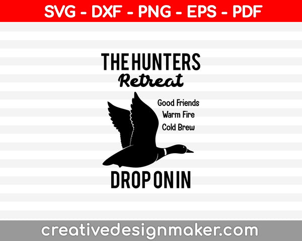 Hunters Retreat Sign SVG PNG Cutting Printable Files