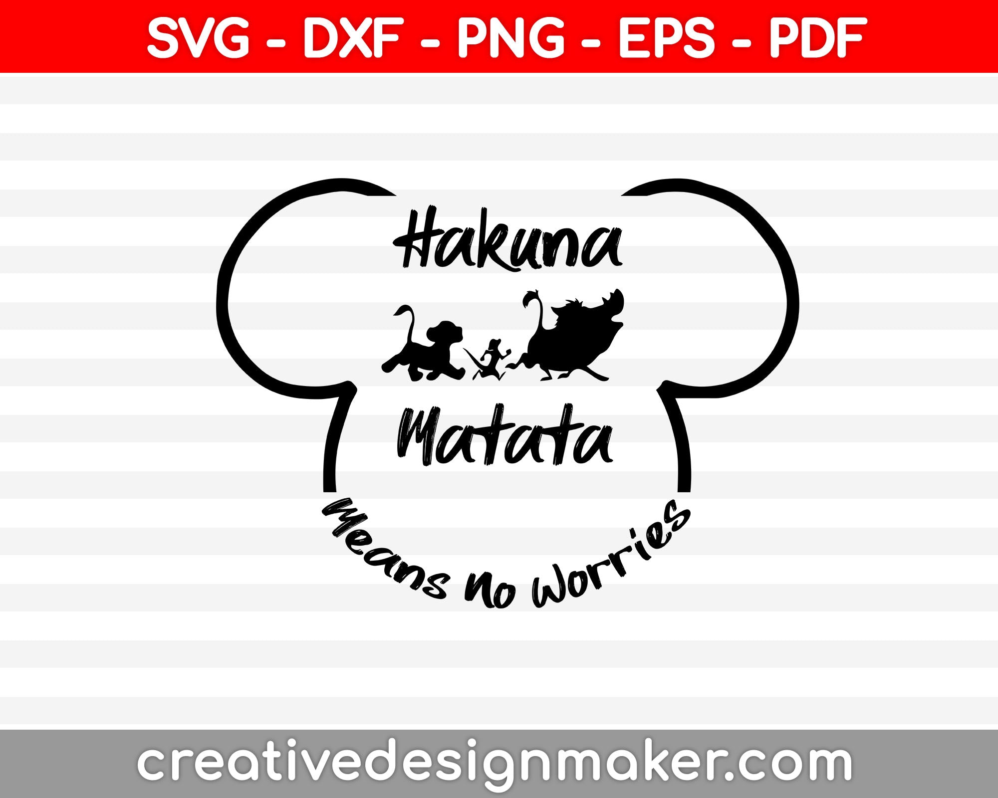 Hakuna Matata Means No Worries svg dxf png eps pdf File For Cameo And Printable Files