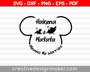 Hakuna Matata Means No Worries svg dxf png eps pdf File For Cameo And Printable Files