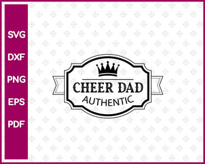 Cheer Dad Authentic SVG PNG Cutting Printable Files