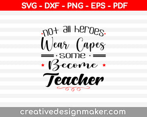 Teacher Hero Svg Dxf Png Eps Pdf Printable Files