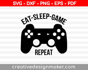 Eat sleep Mine repeat svg minecraft t-shirt design silhouette, png, cut file, vinyl, EPS, cricut/vector, clipart, stencil, digital download cameo, video game Svg Dxf Png Eps Pdf Printable Files