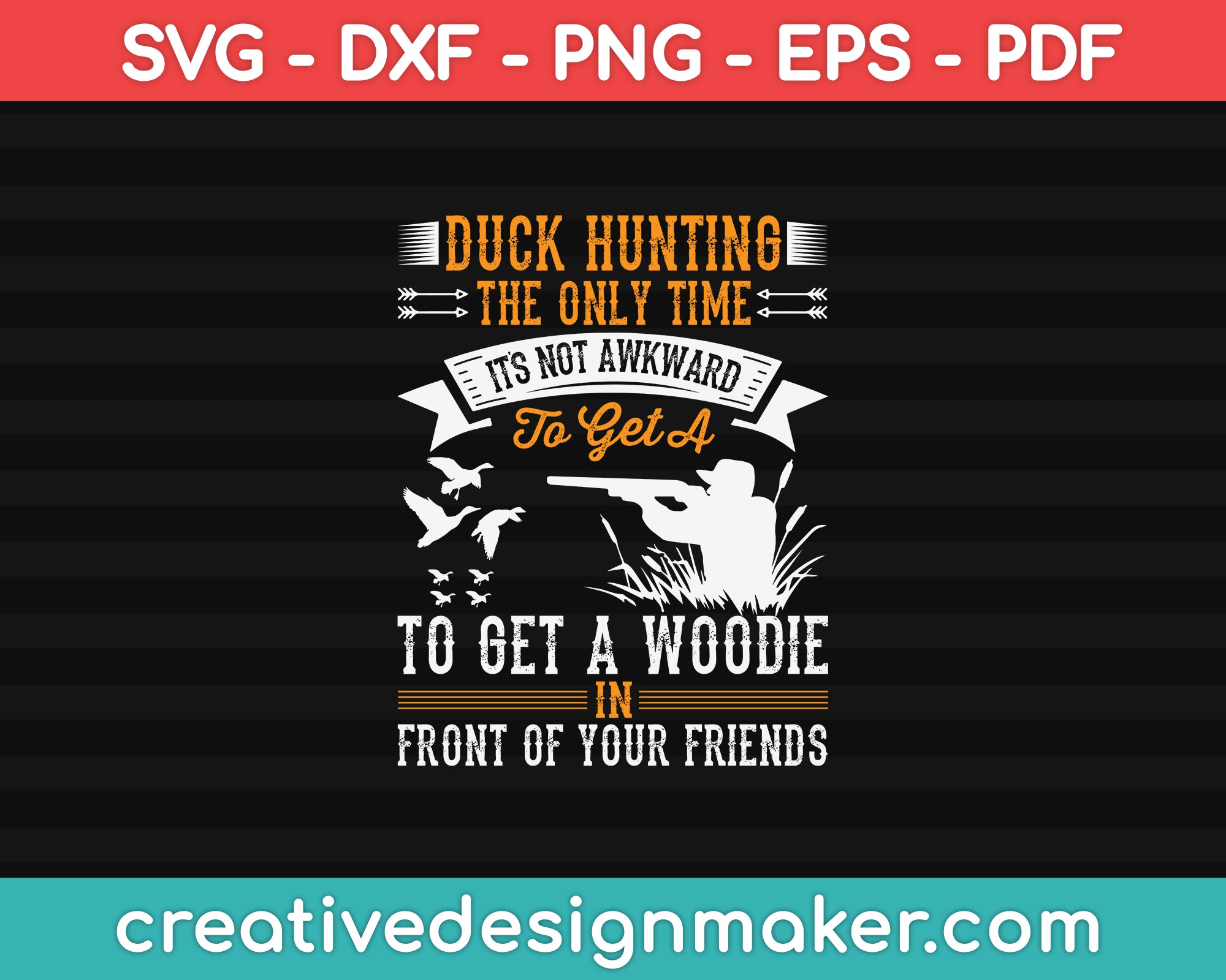 Duck Hunting Desgin SVG PNG Cutting Printable Files