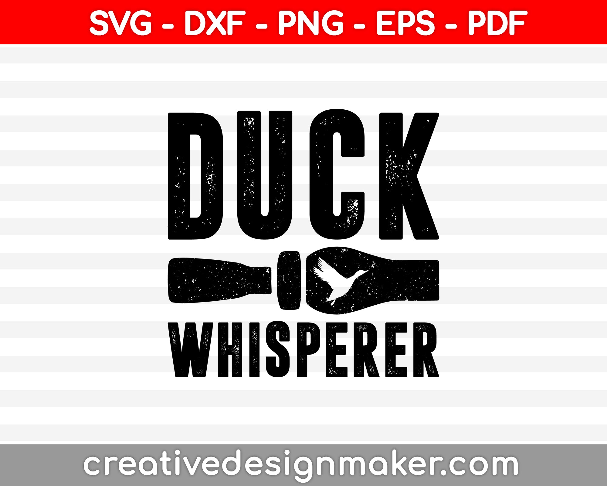 Duck Whisperer Funny Duck Hunting SVG PNG Cutting Printable Files