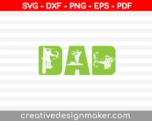 Dad Hunting SVG PNG Cutting Printable Files