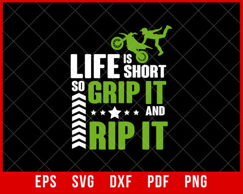 Life is Short So Grip It and RIP It Funny Mountain Biking SVG Cutting File Digital Download