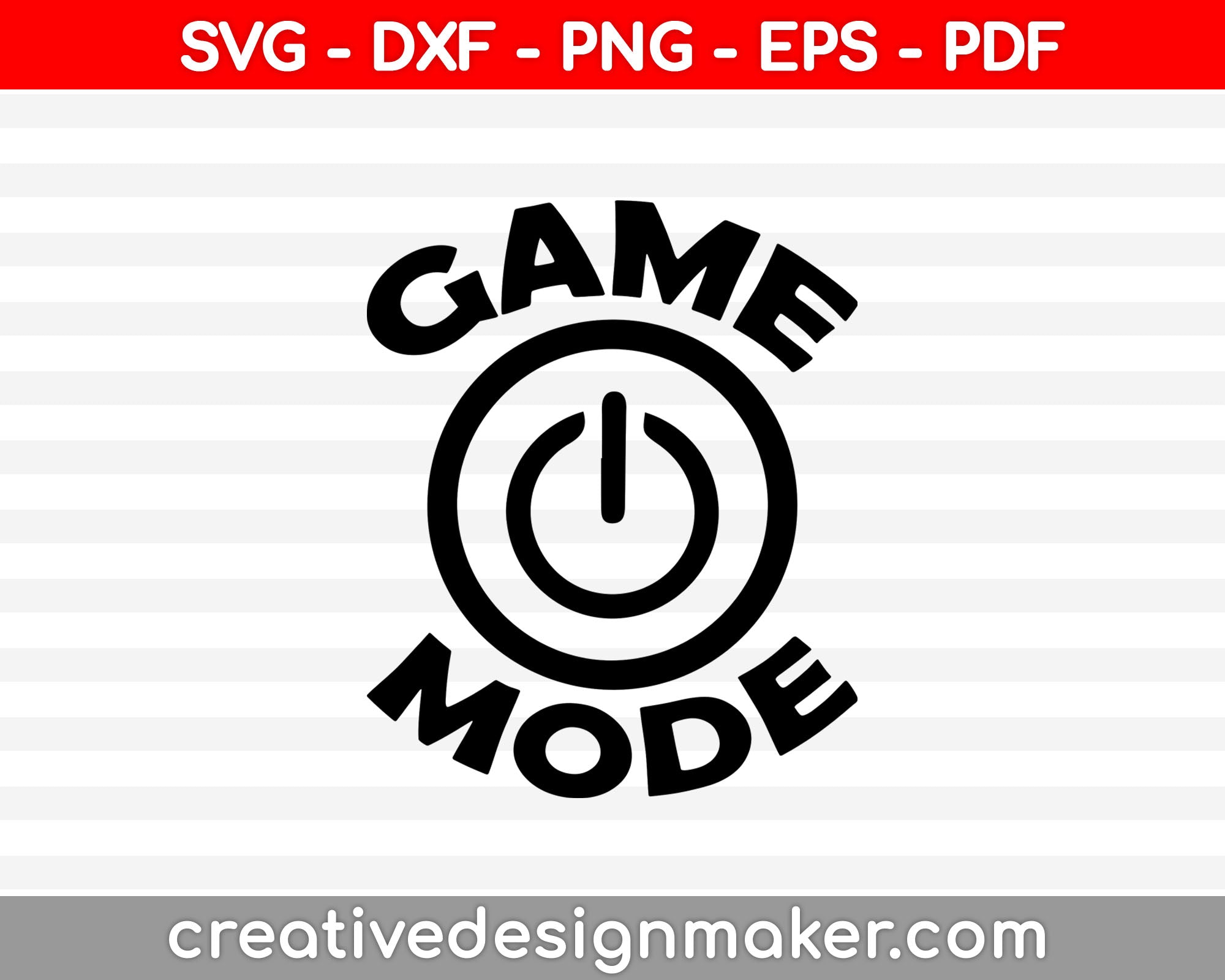 Game Mode svg, Game Mode svg design, video game Svg Dxf Png Eps Pdf Printable Files