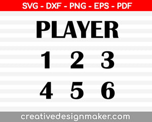 Player 123456 Svg, Game Svg Design, Gamer Svg, Video Game Svg Dxf Png Eps Pdf Printable Files